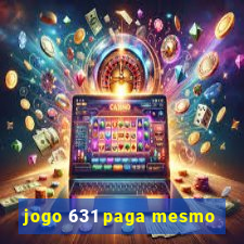 jogo 631 paga mesmo